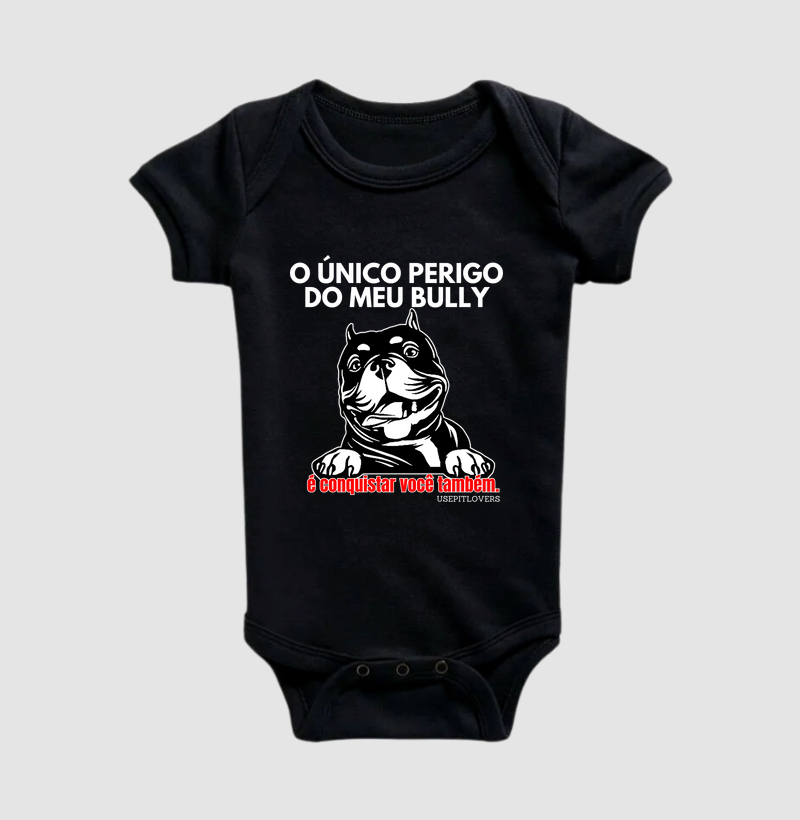 O ÚNICO PERIGO DO MEU BULLY É CONQUISTAR VOCÊ TAMBÉM