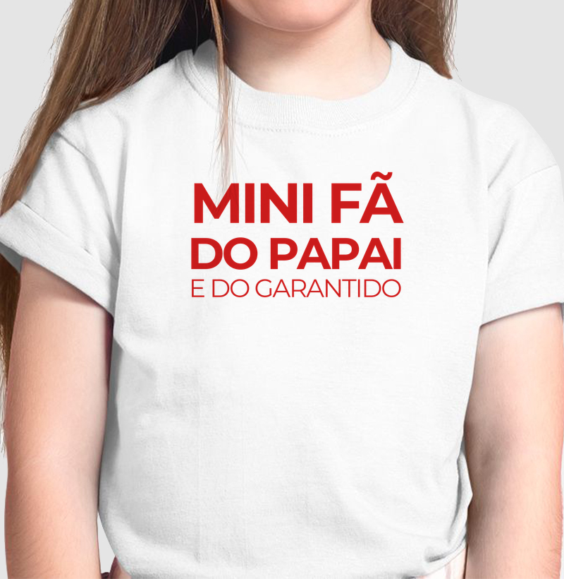 Infantil - Mini Fã do Papai e do Garantido