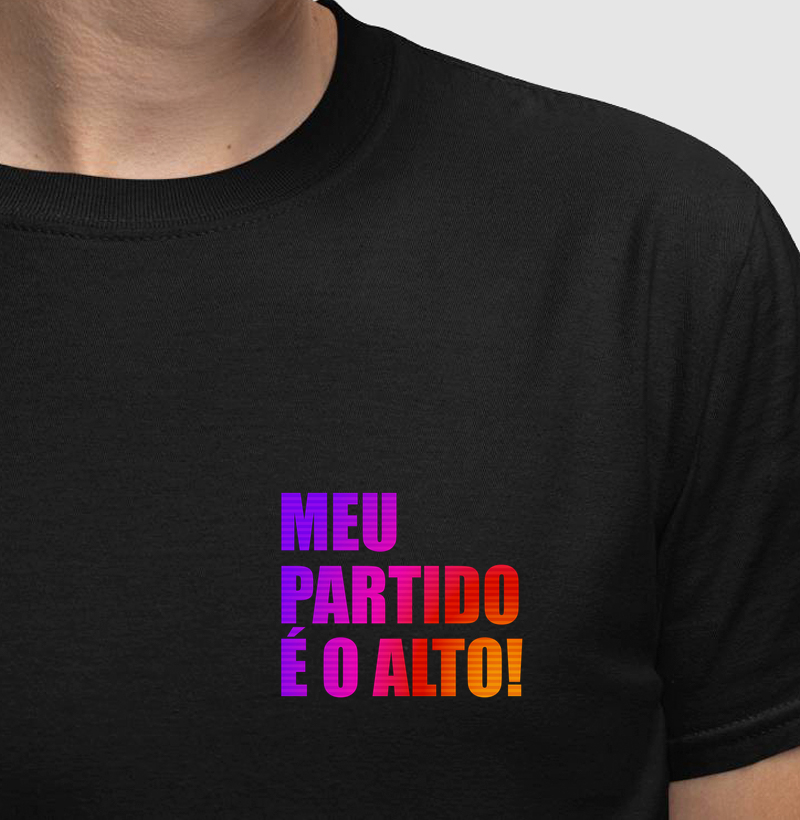 Camiseta Samba Meu Partido é o Alto!