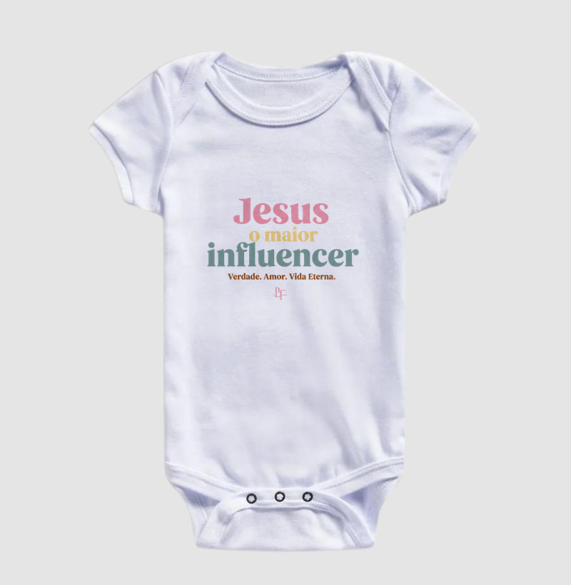 Jesus maior influencer. Verdade. Amor. Vida Eterna. - Body Infantil