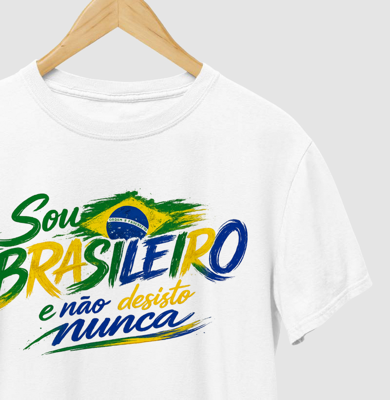 Sou brasileiro E não desisto Nunca 