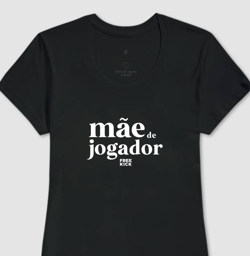 CAMISETA FREE KICK MÃE DE JOGADOR