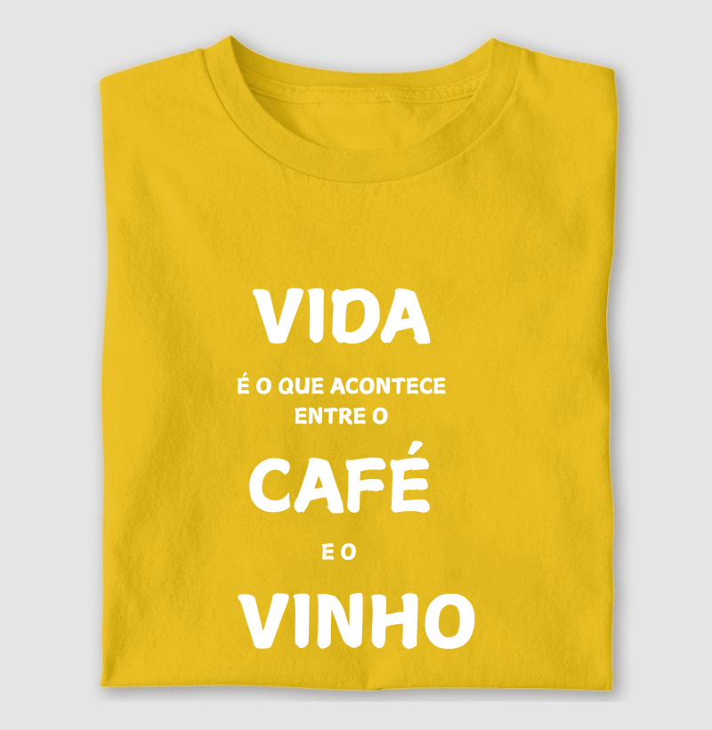 Vida, Café e Vinho.