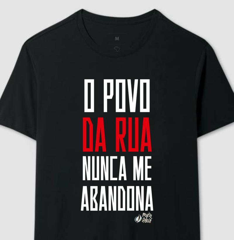 O Povo da Rua Nunca Me Abandona Maria Patuá