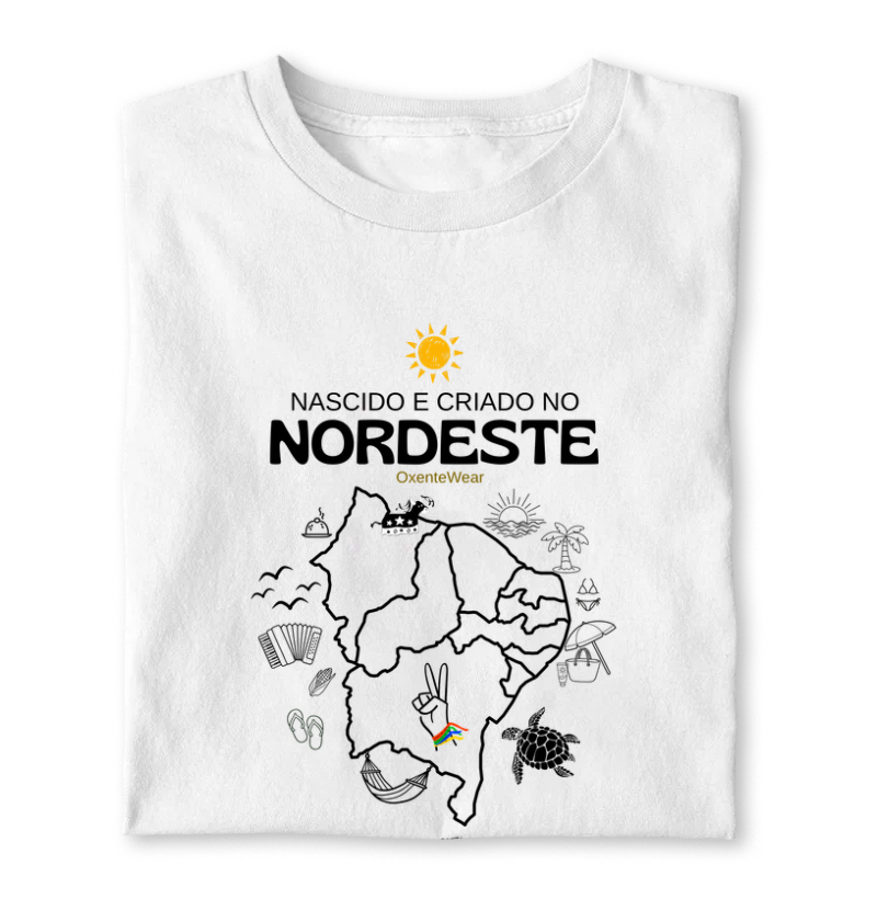 Camiseta Nascido e criado no Nordeste (premium) | OxenteWear