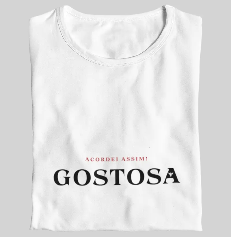 Acordei assim: gostosa!