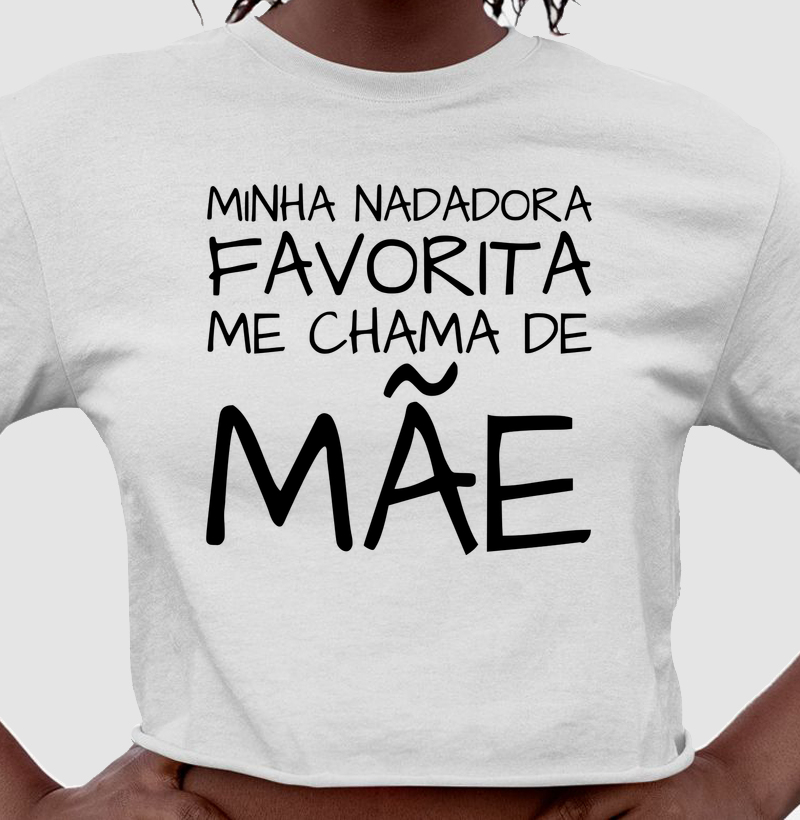 Minha Nadadora Me Chama De Mãe