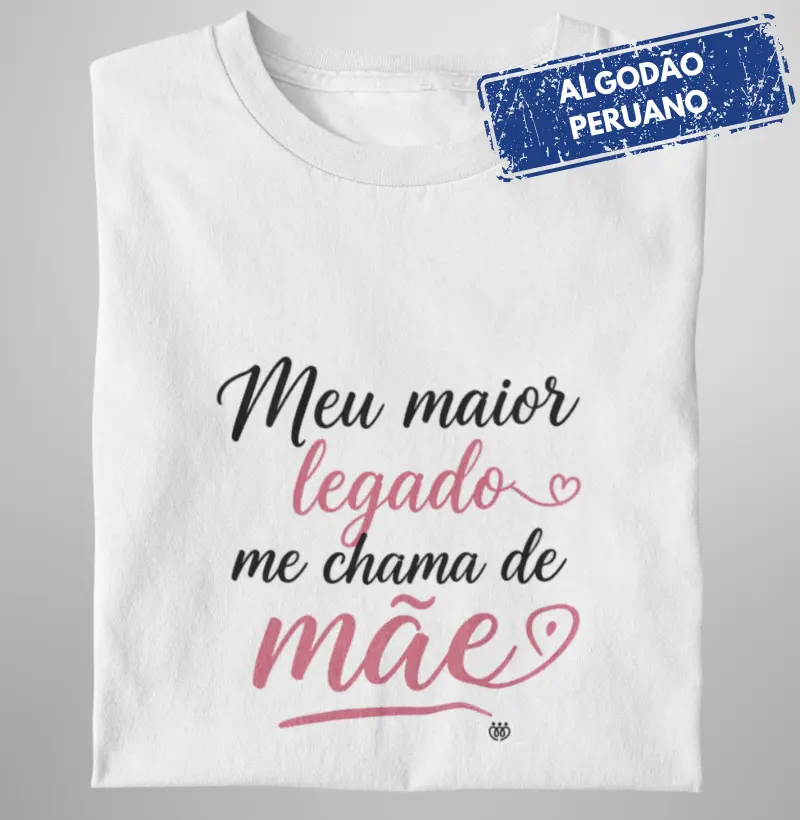 Legado que Me Chama de Mãe Premium