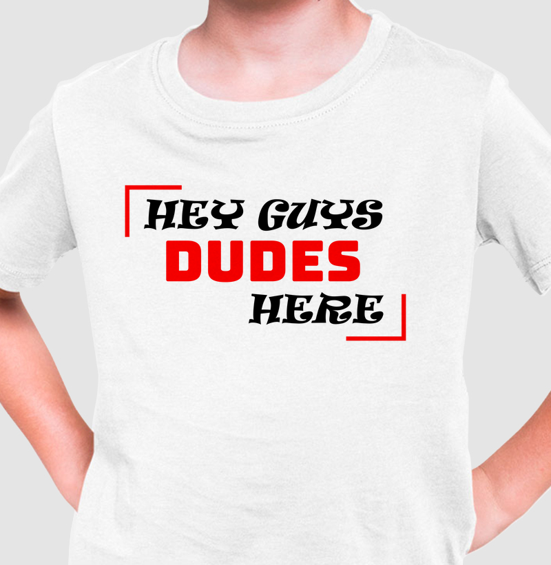Hey Guys Dudes Here
