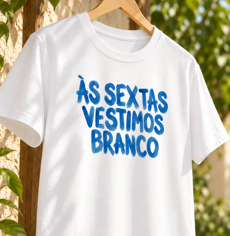 ÀS SEXTAS VESTIMOS BRANCO (NOVA) - Camiseta Algodão Peruano