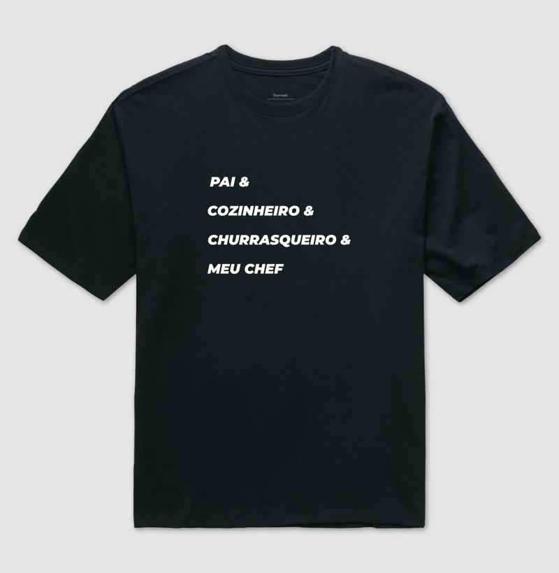 Pai & Cozinheiro & Churrasqueiro & Meu Chef