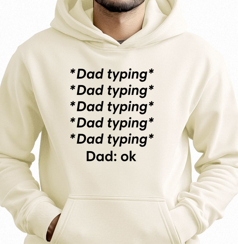 Dad Typing