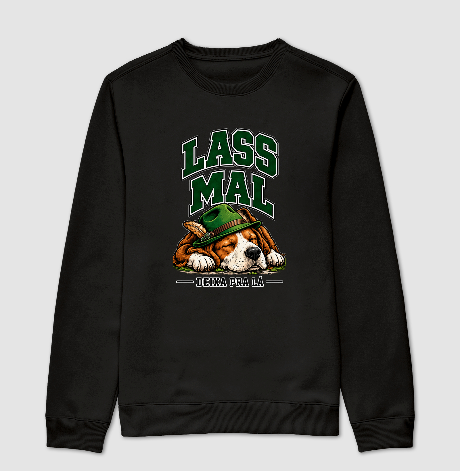Lass Mal — Deixa pra Lá - Suéter Moletom