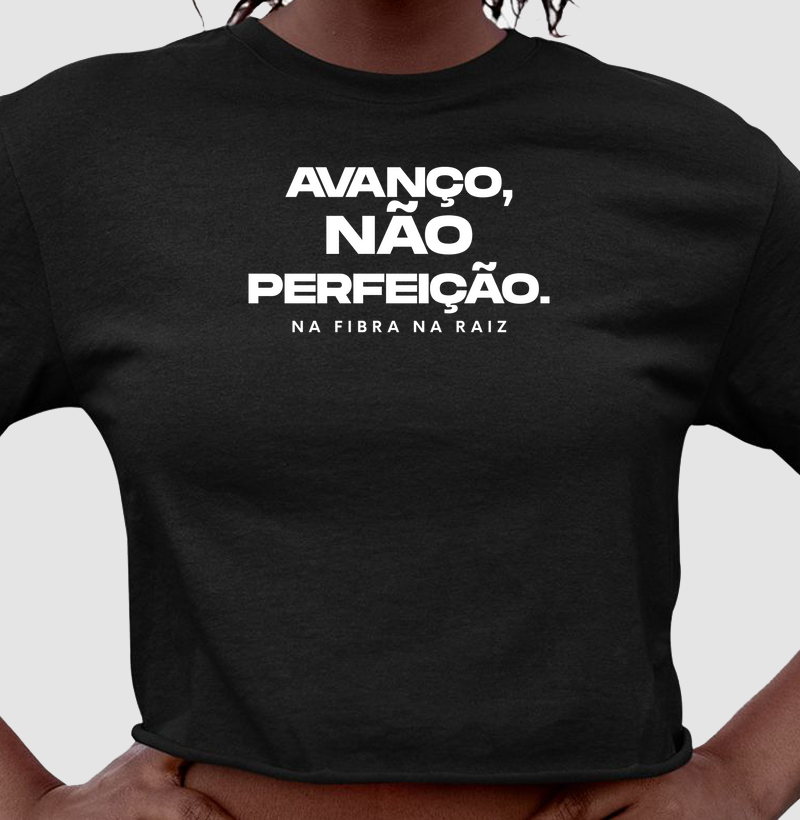 Avanço, Não Perfeição