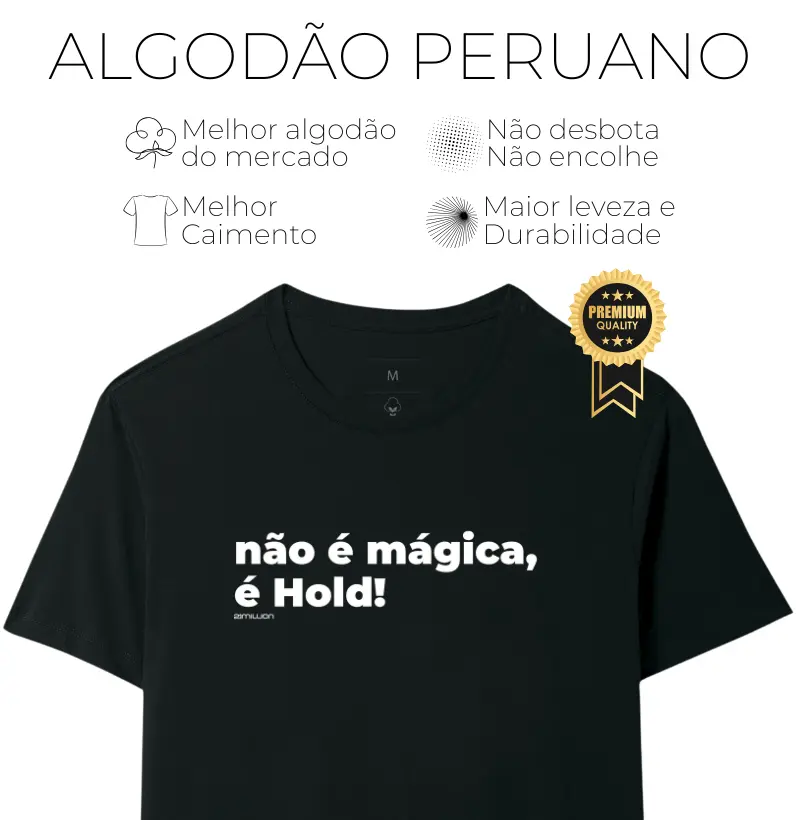 Não é mágica, é hold