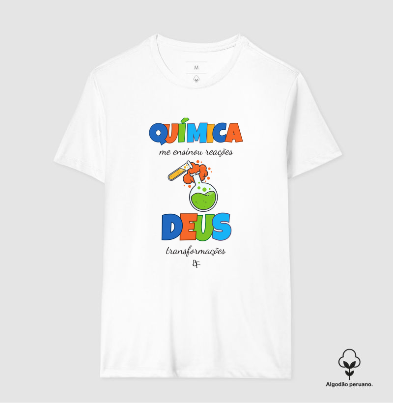 Química me ensinou reações, Deus Transformações