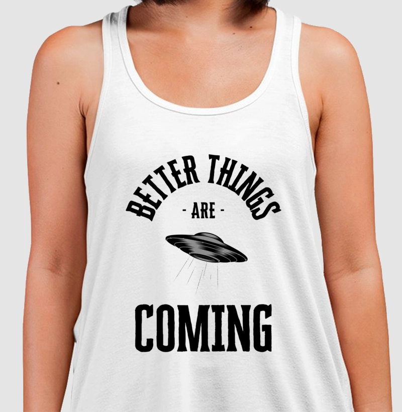 Better Things Are Coming