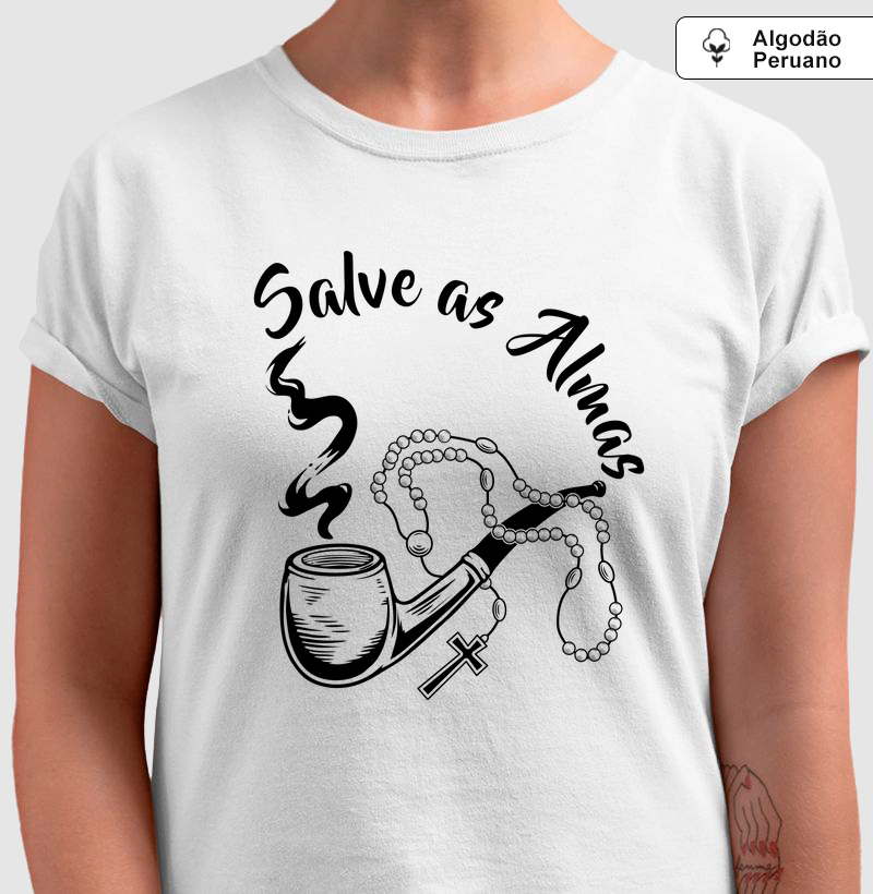 Salve as Almas - Algodão Peruano