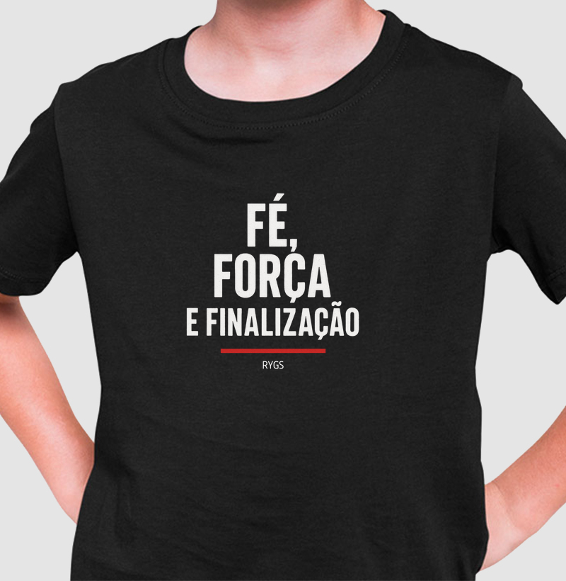 Fé, Força e Finalização