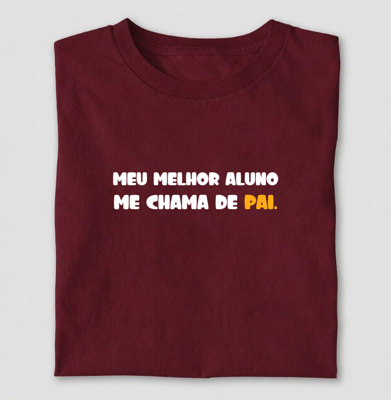 Meu Melhor Aluno Me Chama de Pai
