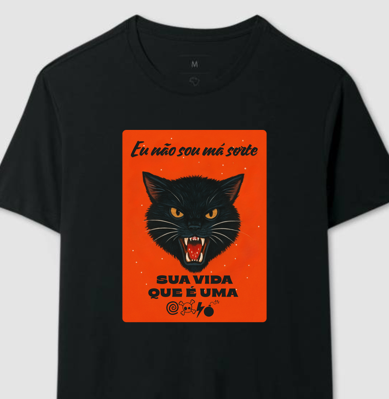 Camiseta Não sou má sorte
