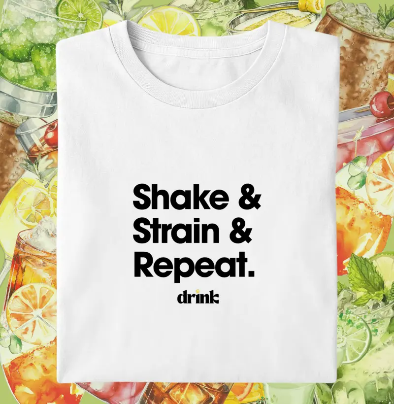 Shake & Strain & Repeat