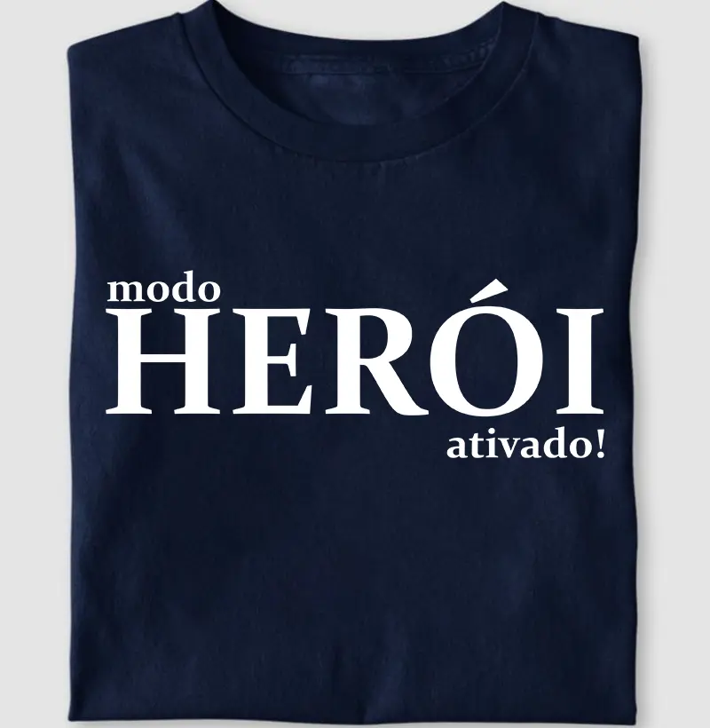 Modo herói ativado!