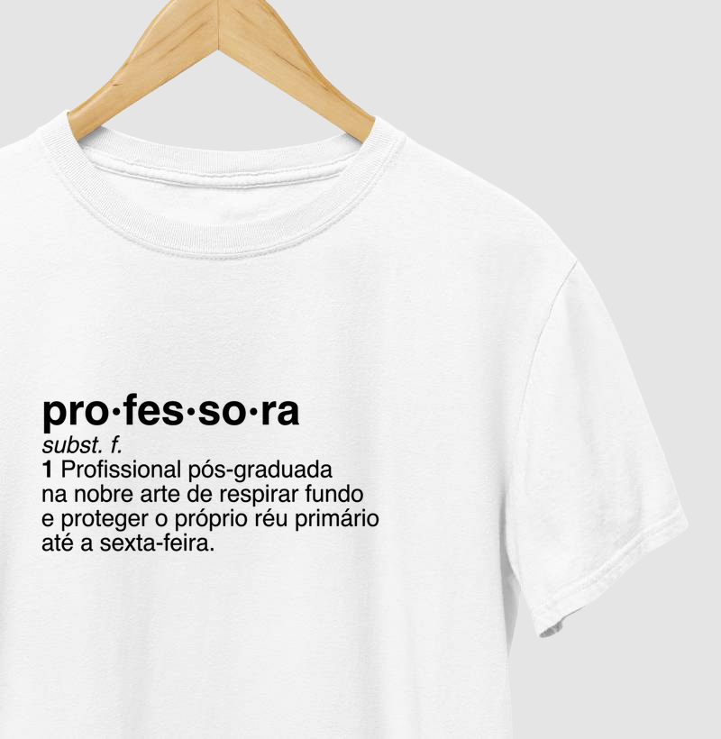 Camiseta Feminina Algodão Professora Réu Primário