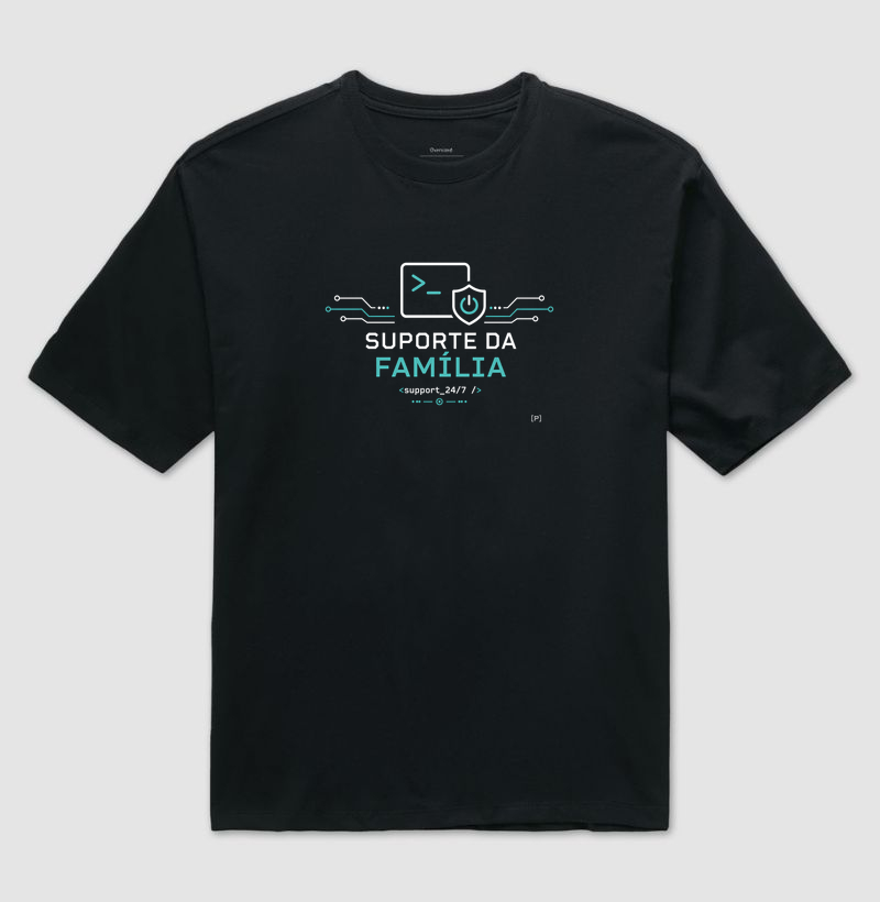 Camiseta Oversized Suporte da Família — support_24/7 (Dark Mode)