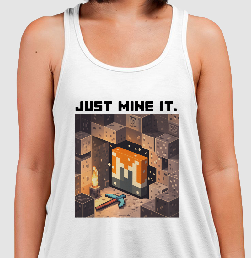 Just Mine It