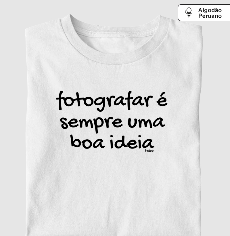 Fotografar é sempre uma boa ideia