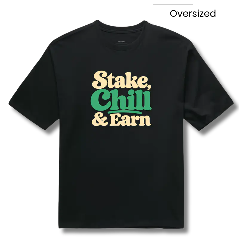 Stake, Chill & Earn - Camiseta Oversized