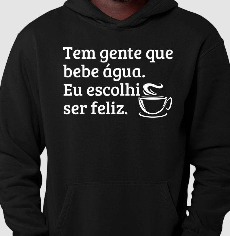 Eu escolhi ser feliz