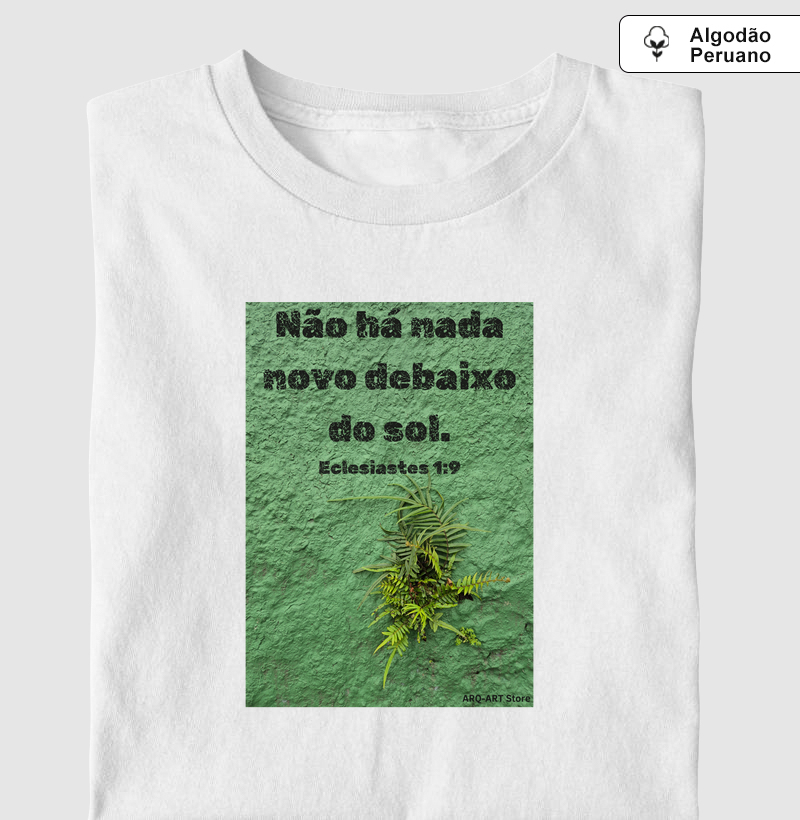 Não há nada novo debaixo do sol