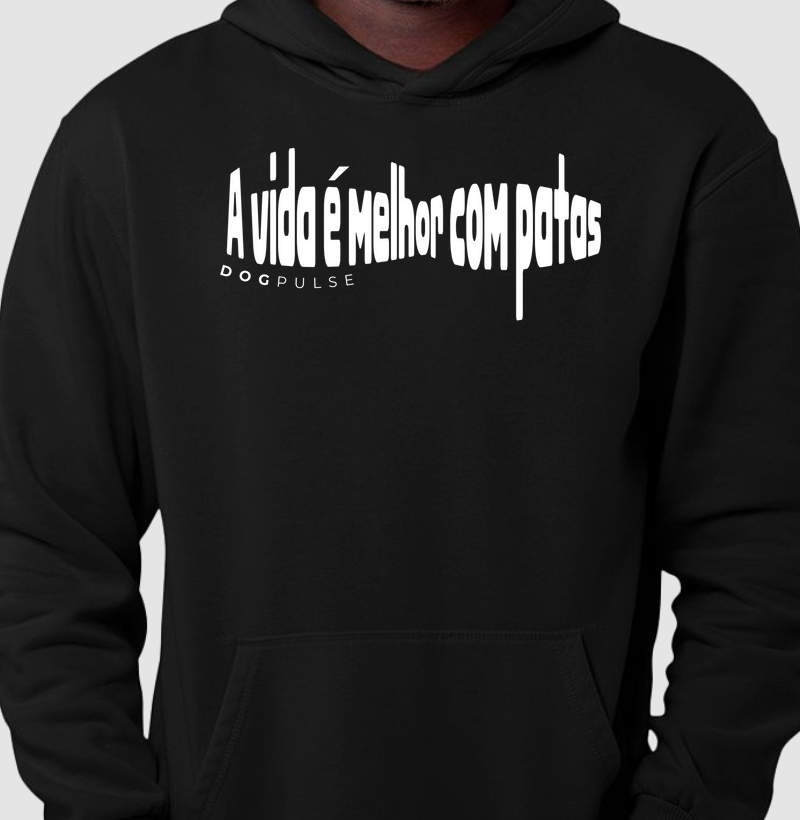 Hoodie Moletom A vida é melhor com patas Dog Pulse
