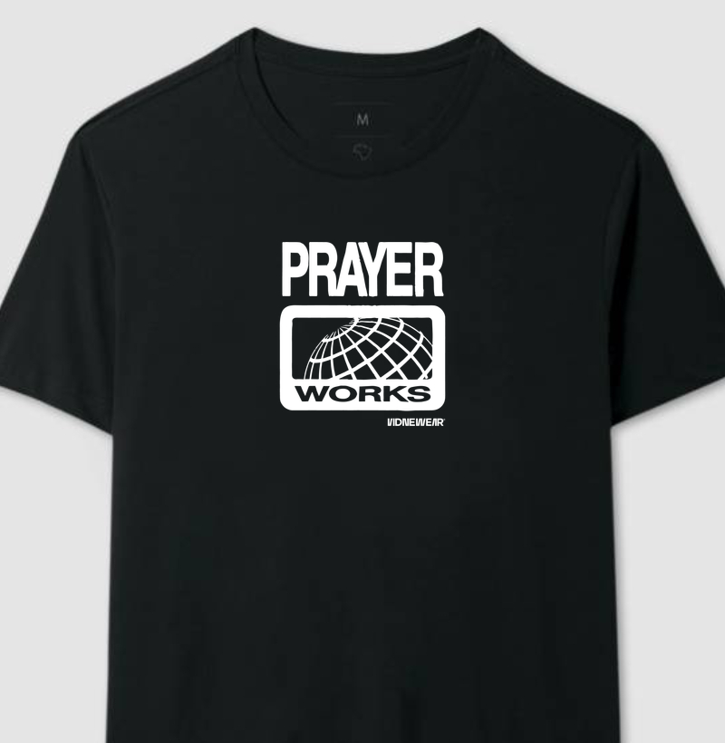 Camiseta "Prayer Works"