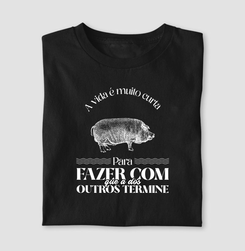 A vida é muito curta