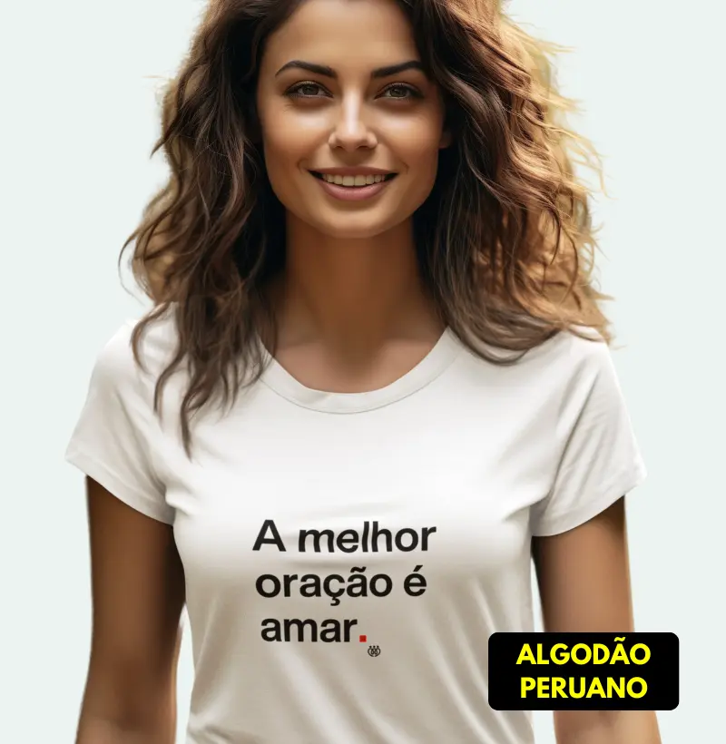 A melhor oração é amar