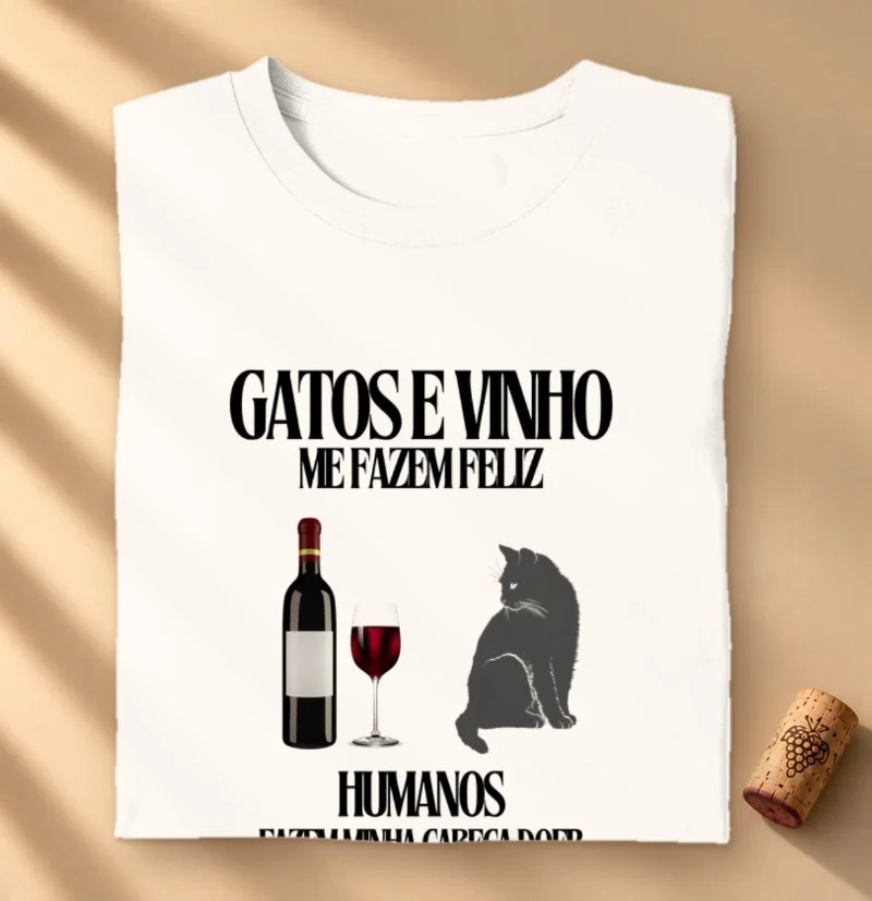 Camiseta Vinho - Feliz com Gatos e Vinho