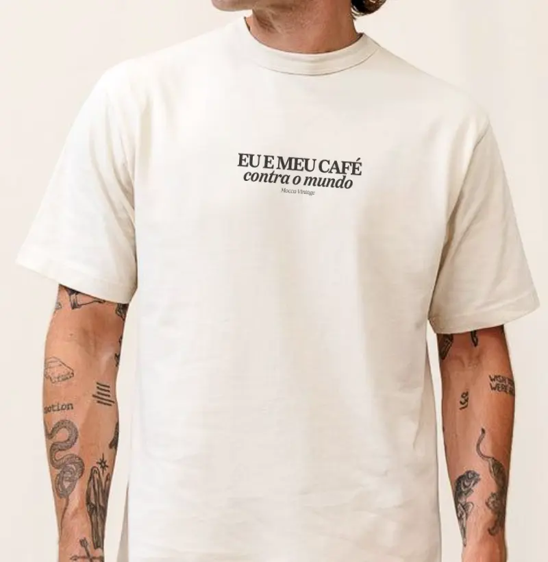 OVERSIZED - Eu e meu café contra o mundo
