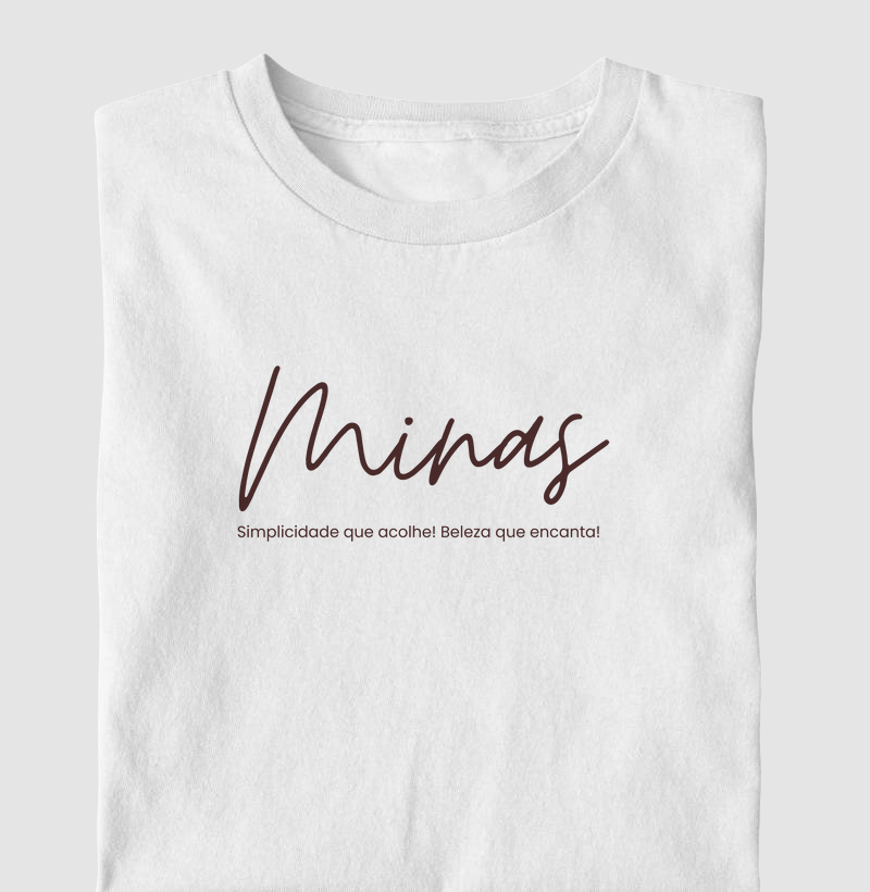 Minas. Simplicidade que acolhe! Beleza que encanta!