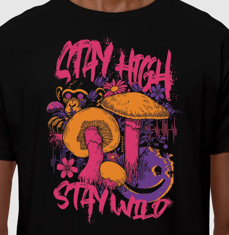 STAY HIGH STAY WILD
