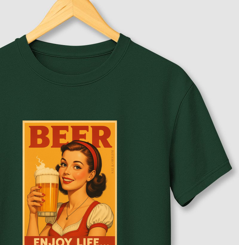 Enjoy Life, Drink Beer