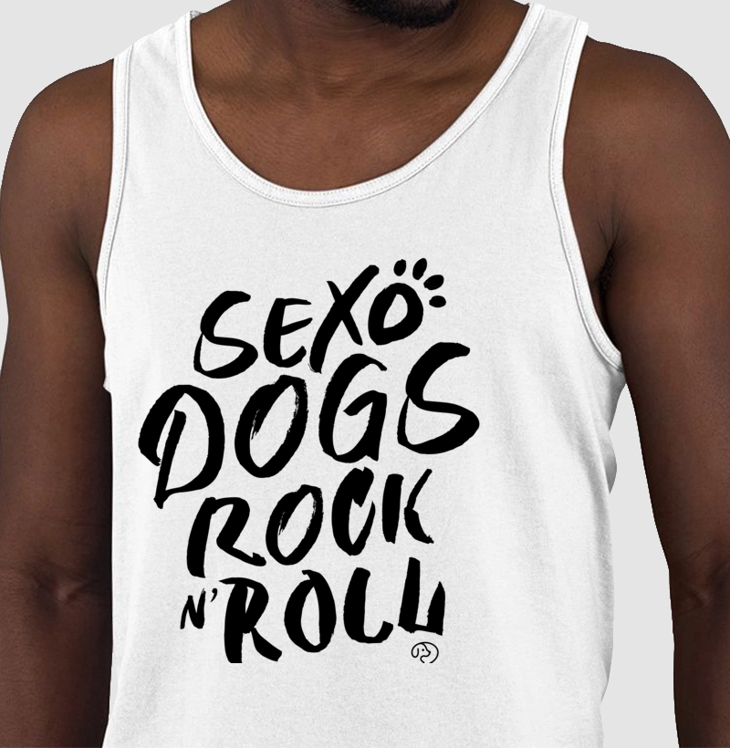 Sexo, Dogs & Rock n Roll