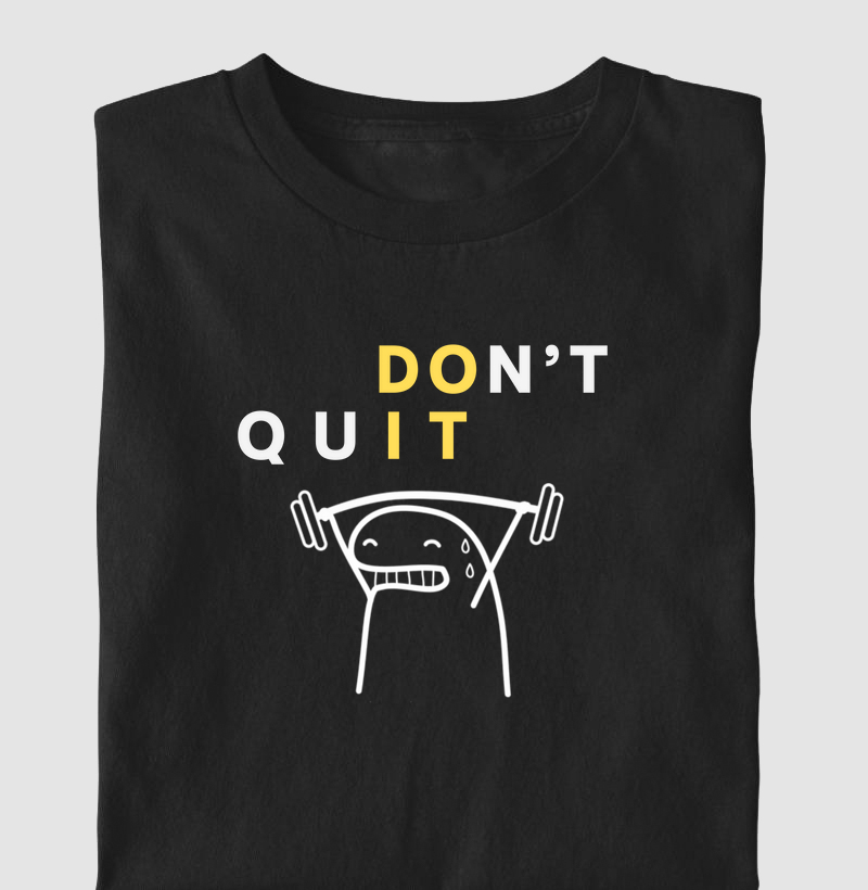 Don't Quit 2