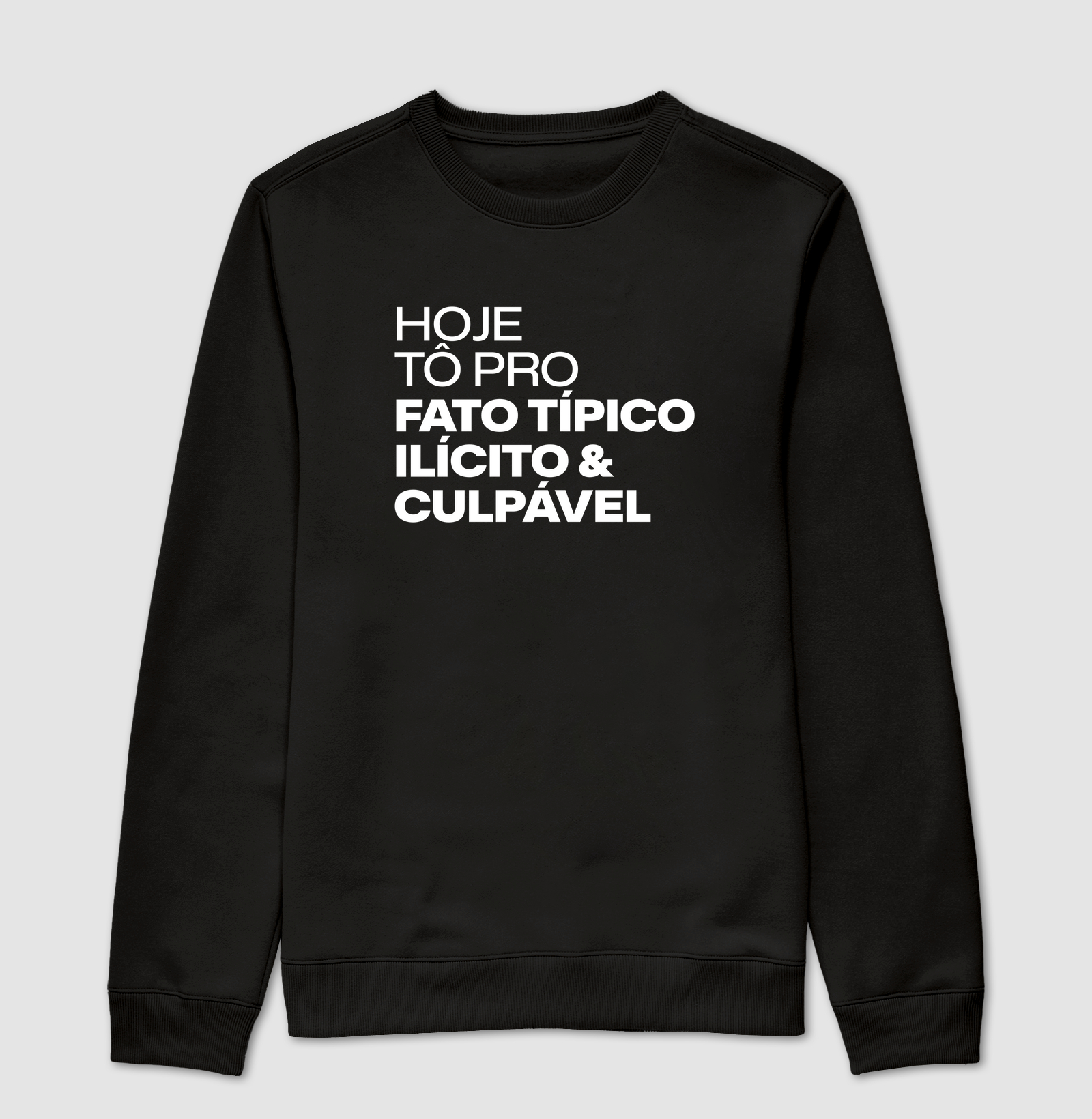 Hoje tô pro fato típico ilícito & culpável