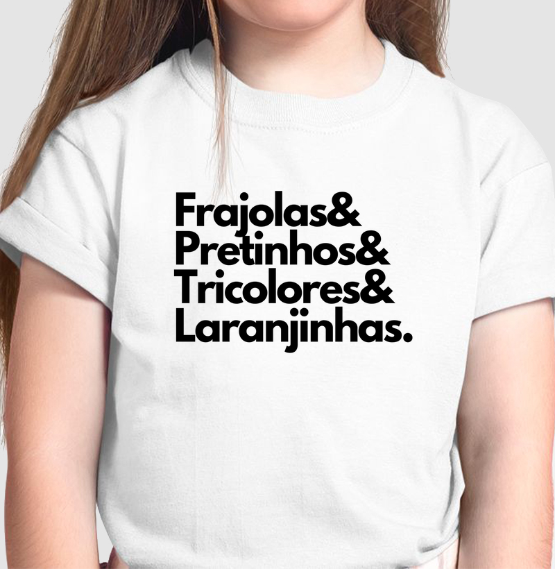 Frajolas & Pretinhos & Tricolores & Laranjinhas.