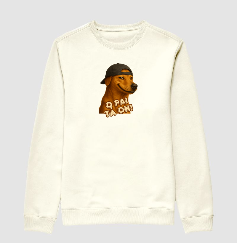 Sueter Moletom O Pai Tá On