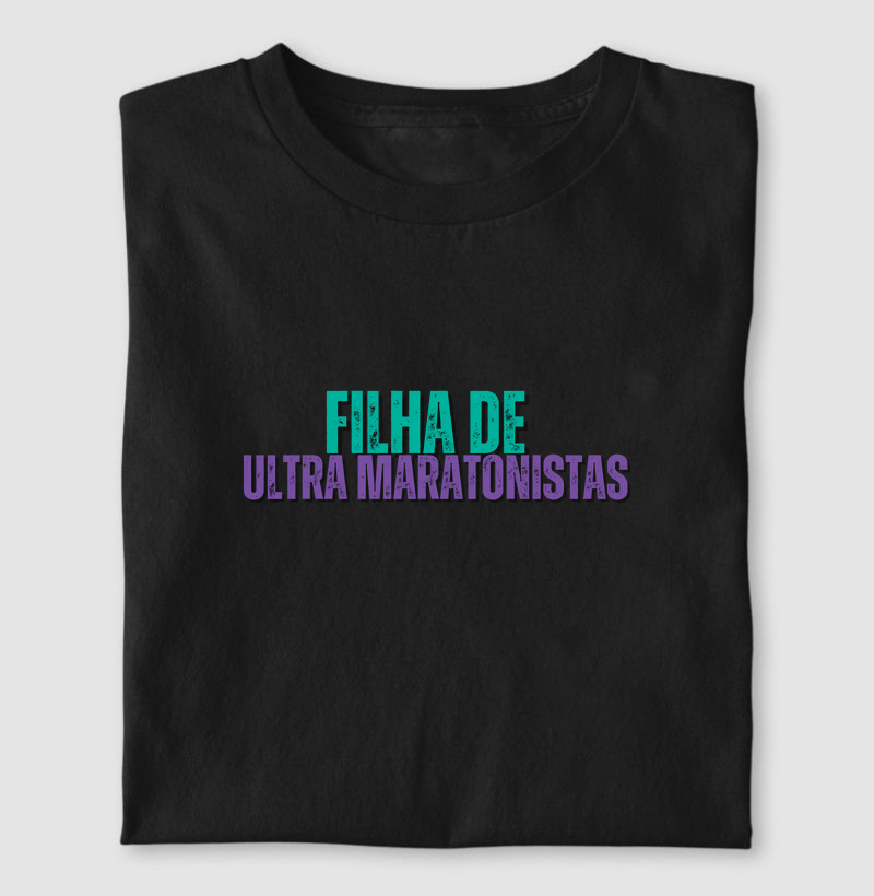 Filha de Ultra Maratonistas