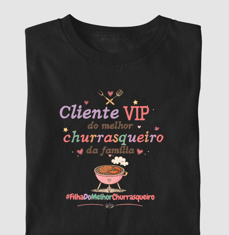 Filha do melhor churrasqueiro